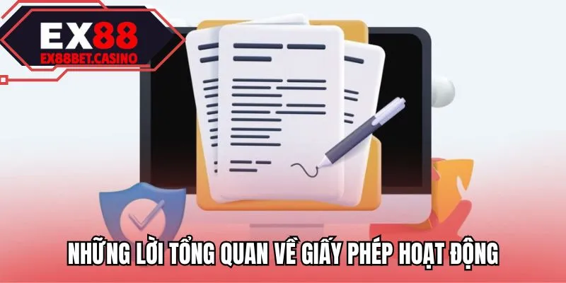 Những lời tổng quan về giấy phép hoạt động